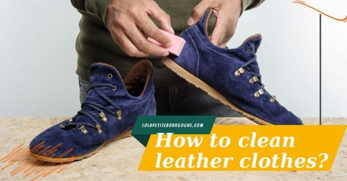 Learn how to clean leather clothes